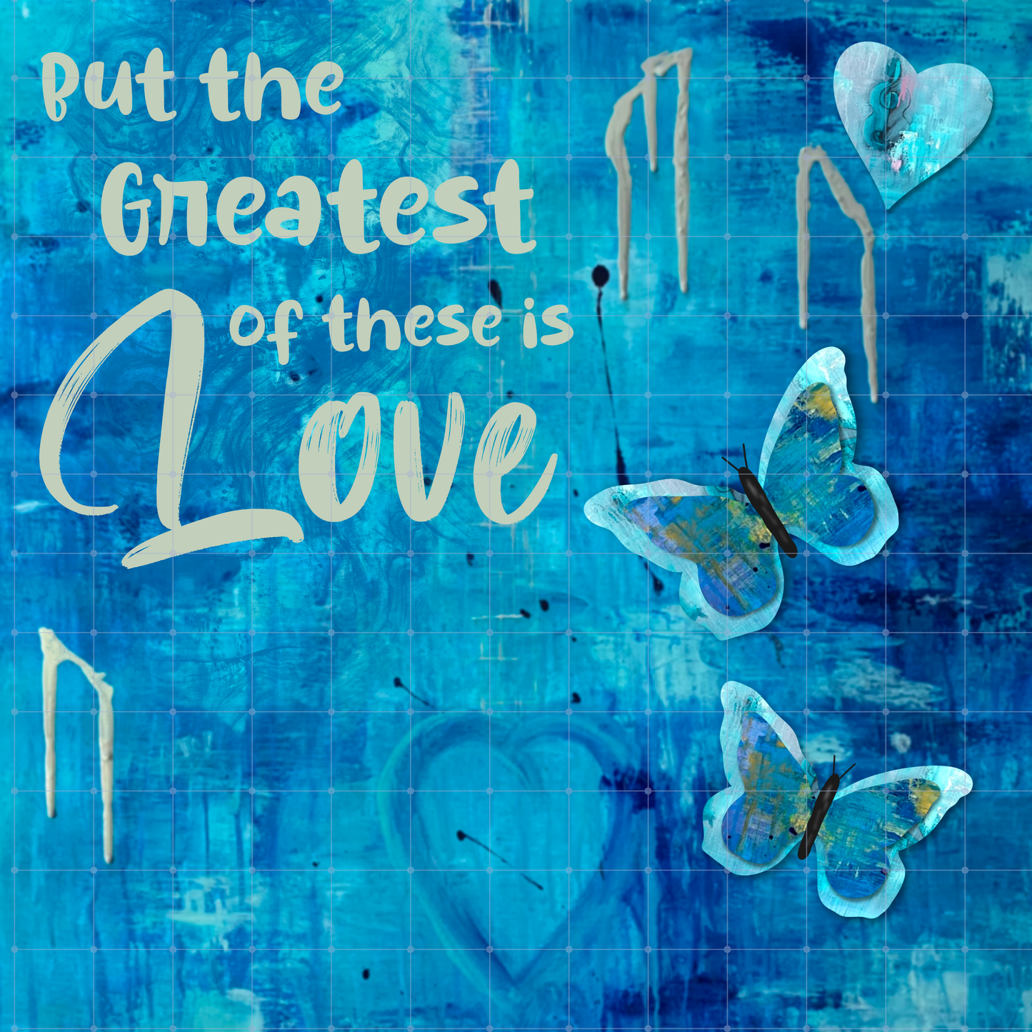 The Greatest of These is Love” Scripture | Blue Butterfly Digital Download