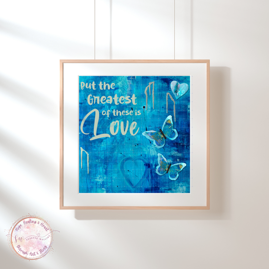 The Greatest of These is Love” Scripture | Blue Butterfly Digital Download