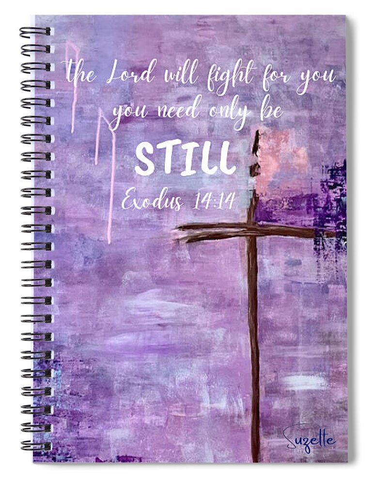 The Lord Will Fight For You - Spiral Notebook